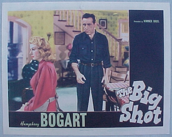 Big Shot Classic Movie Poster Lobby Card 1942 Humphrey Bogart